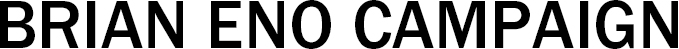 ブライアン・イーノ・キャンペーン