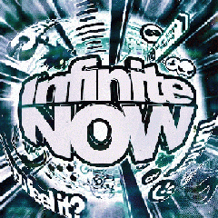 Infinite Now
