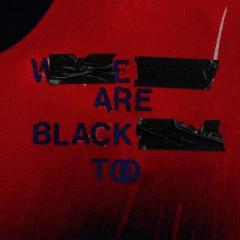 White Men Are Black Men Too (10th Anniversary Edition)