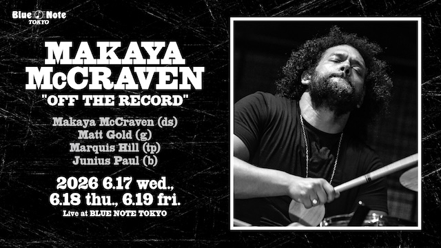Makaya McCraven / 最新プロジェクト『Off the Record』を引っ提げて来日決定!