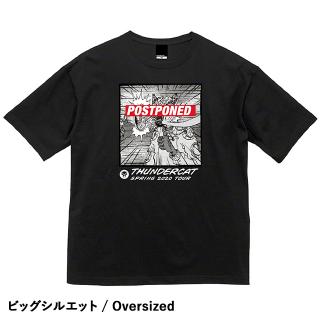 Thundercat - POSTPONED T-Shirt (Black) / Oversized [受注生産商品]