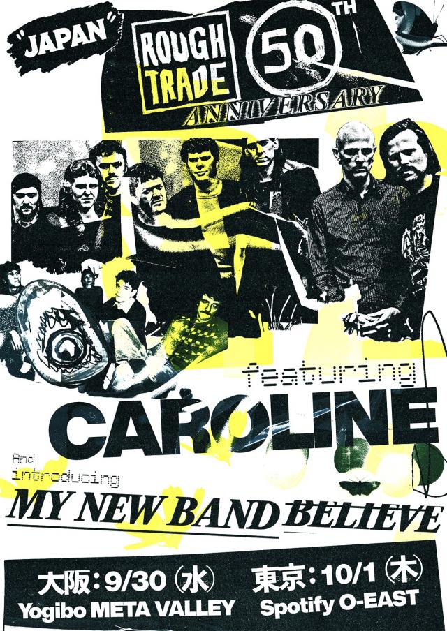 ROUGH TRADE 50TH ANNIVERSARY : CAROLINE / MY NEW BAND BELIEVE