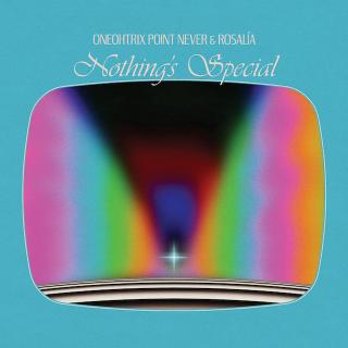 ONEOHTRIX POINT NEVER & ROSALÍA / 音楽シーンで異彩を放つ二つの才能 ワンオートリックス・ポイント・ネヴァーと ラテンポップの歌姫、ロザリアがコラボレート! 新曲「NOTHING’S SPECIAL」を解禁!