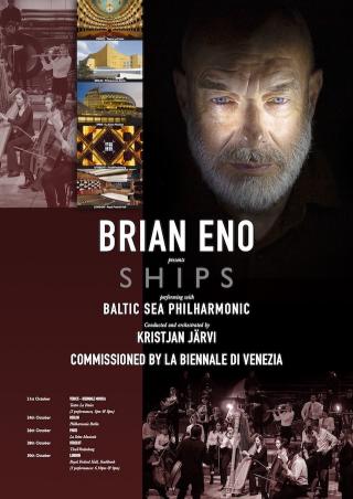 BRIAN ENO / 史上初のソロライブ・コンサート・シリーズ 『Ships』の開催を発表!ヴェネツィア・ビエンナーレに委嘱され、クリスチャン・ヤルヴィを指揮者に迎えたバルト海フィルハーモニー管弦楽団との特別パフォーマンス!