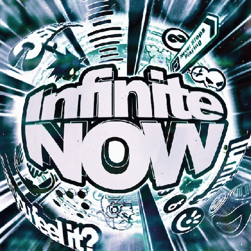 Infinite Now
