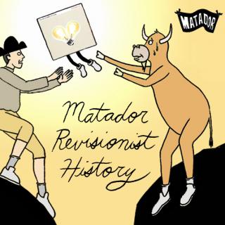 David Comes To Life (Matador Revisionist History Edition)