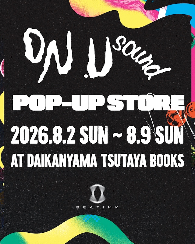 Adrian Sherwood presents DUB SESSIONS 2026を記念し 代官山 蔦屋書店にて〈ON-U SOUND〉 POP-UP STORE 開催決定! 〈ON-U SOUND〉設立当時の最初期ロゴデザインを使用した新カラーTシャツが発売! 更にアートプリント、カートリッジ、スリップマットも販売決定!