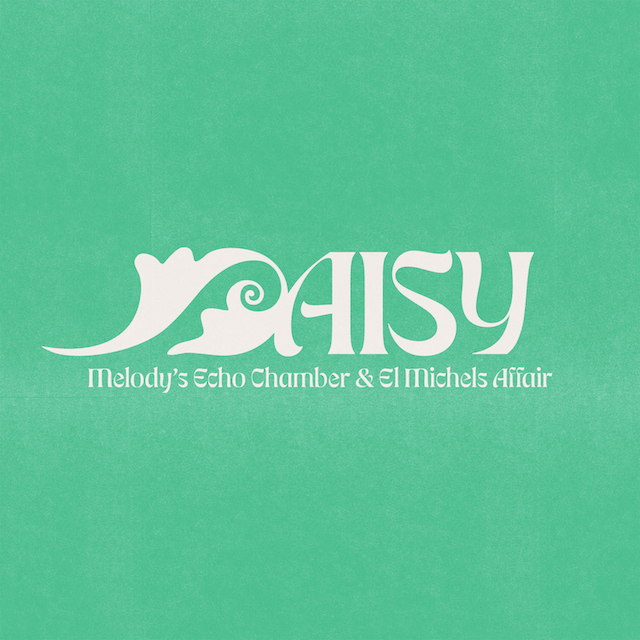 BEATINK.COM / Melody's Echo Chamber & El Michels Affair / フランス