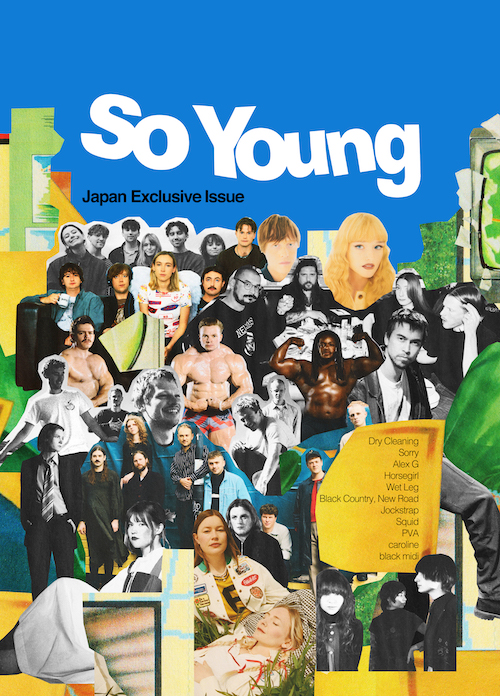 So Young Magazine / 世界中のインディー・ファンを魅了してきた  ロンドン発のDIY音楽マガジン  So Young Magazineの日本特別号が発売決定!!