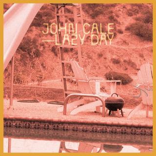 John Cale / 実験音楽の巨匠、ジョン・ケイルが新曲「Lazy Day」を発表!