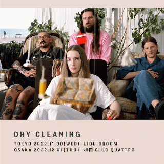 DRY CLEANING / 初来日公演も話題のドライ・クリーニング!最新トラック「No Decent Shoes for Rain」を本日公開!来日ツアー・グッズの販売も決定!