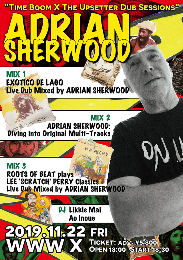 いよいよ明日開催!!!ADRIAN SHERWOOD来日公演 / 神業仰天ライブDUBミックス3本勝負の全貌が明らかに! 物販ブースにてサイン会も開催決定!!