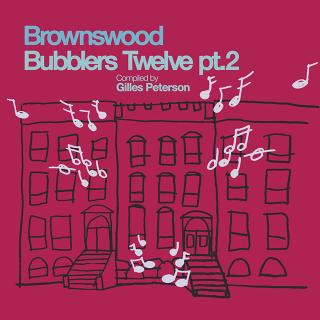 Brownswood Bubblers Twelve pt.2