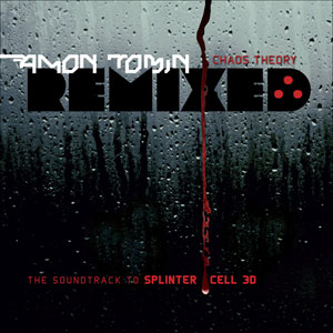 Chaos Theory (Remixed) [The Soundtrack to Splinter Cell 3D]