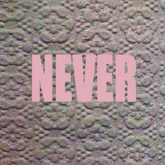 Never